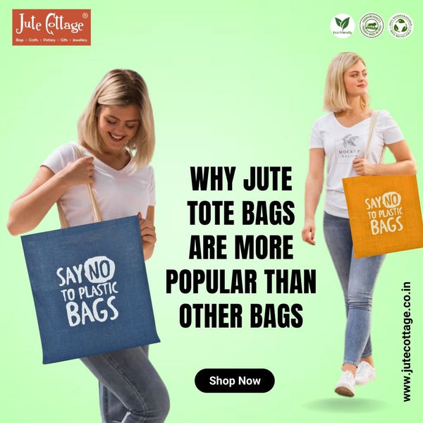 Why Jute Tote Bags Are More Popular Than Other Bags
