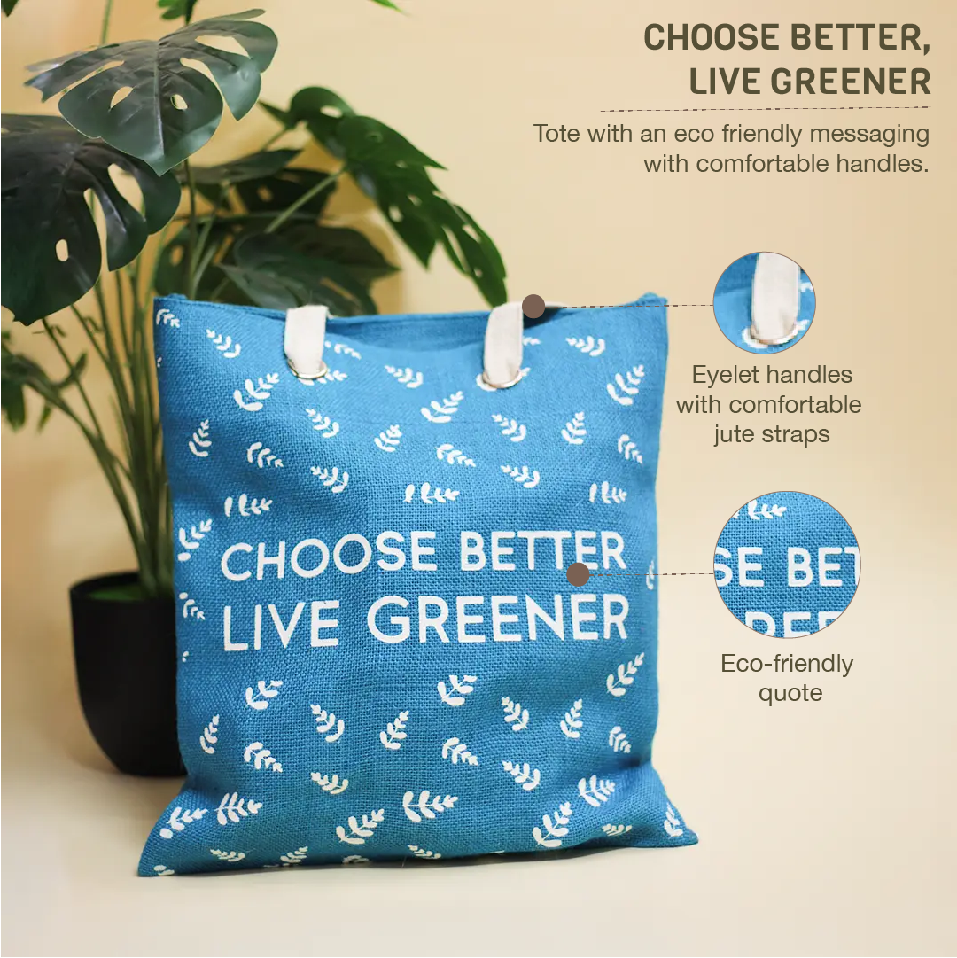Choose Better Live Greener Tote Bag