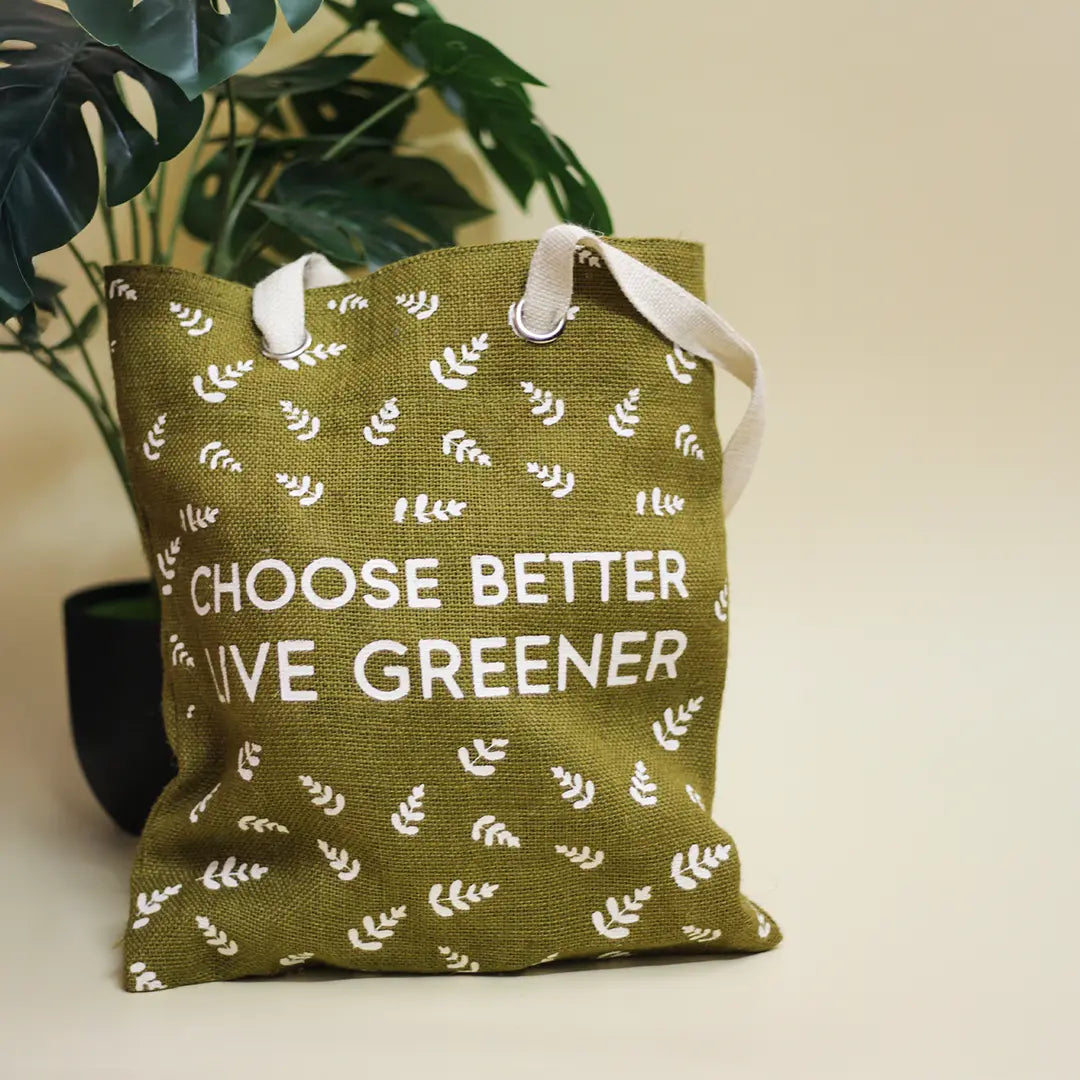 Choose Better Live Greener Tote Bag