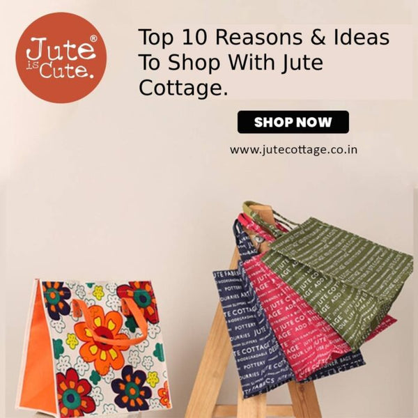 Top 10 Reasons & Ideas To Shop With Jute Cottage