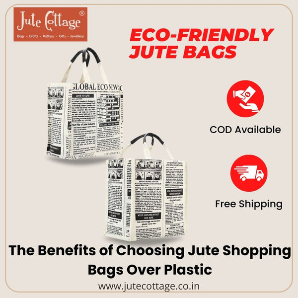 The Benefits of Choosing Jute Shopping Bags Over Plastic