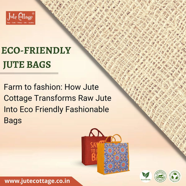 Farm to fashion: How Jute Cottage Transforms Raw Jute Into Eco Friendly Fashionable Bags