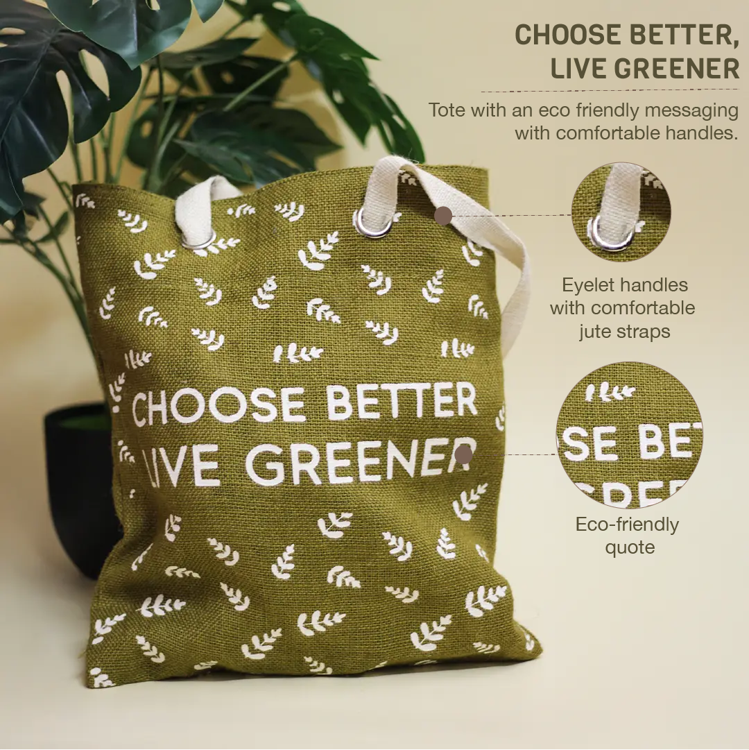 Choose Better Live Greener Tote Bag