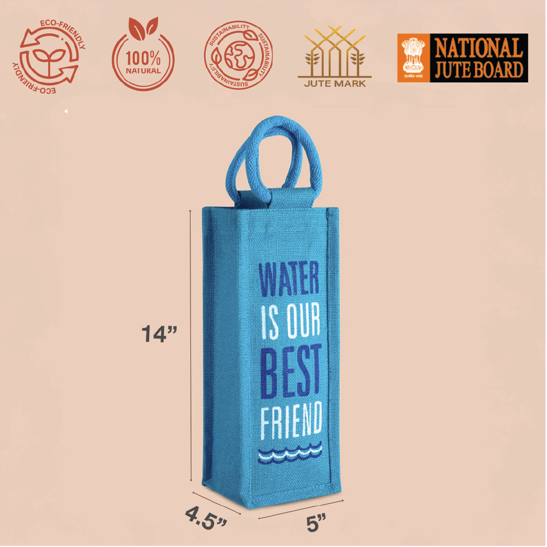 Water is our best friend jute bottle bag