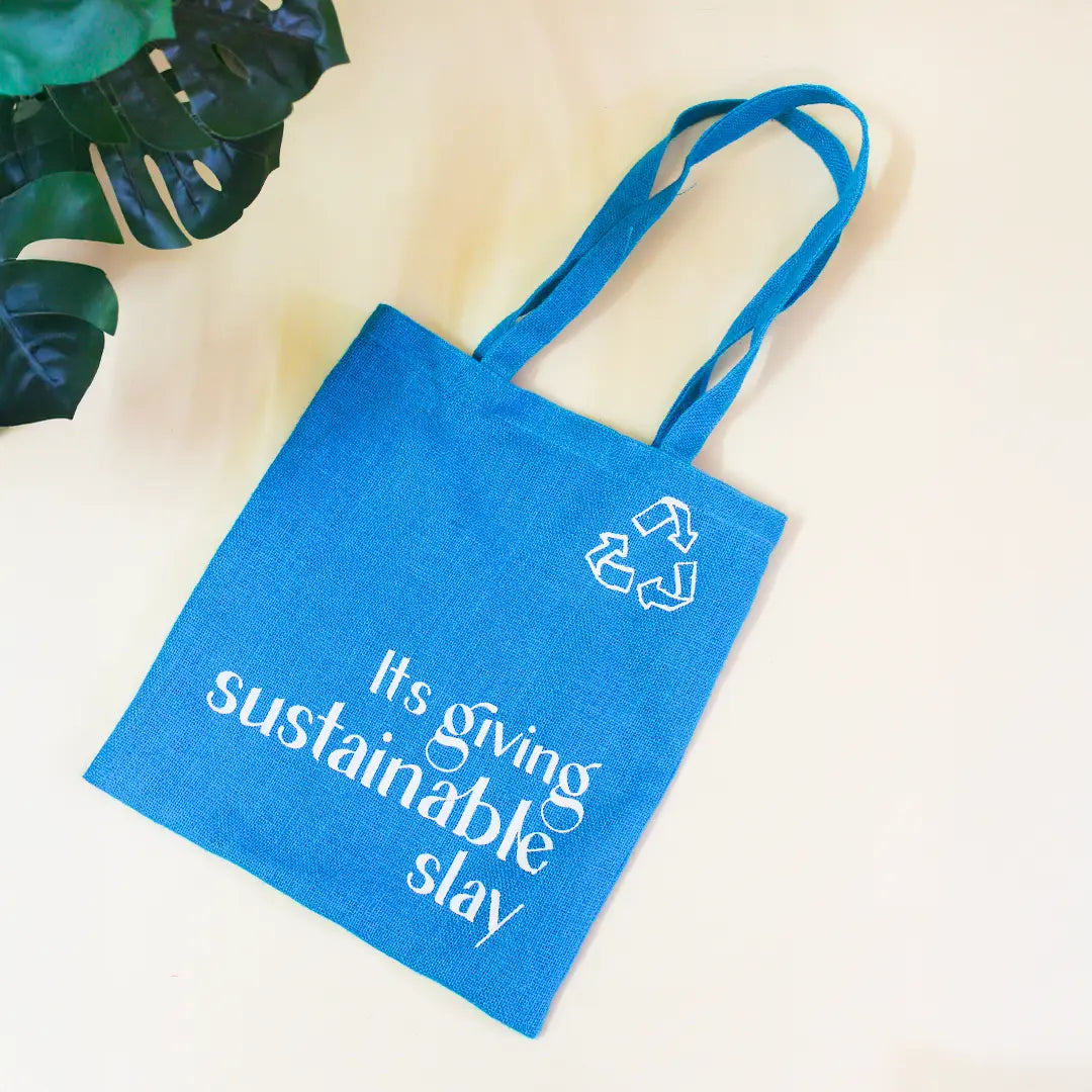 Sustainable Slay Tote Bag